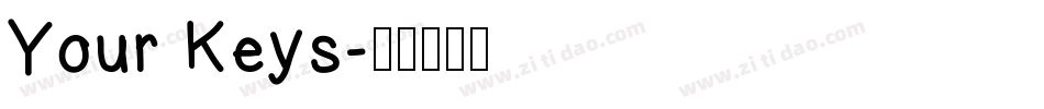 Your Keys字体转换